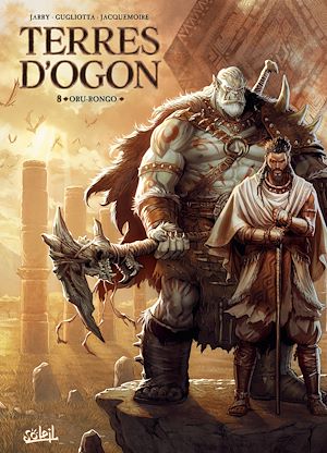 Téléchargez le livre :  Terres d'Ogon T08 - Oru-Rongo