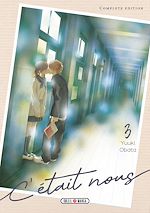 Télécharger le livre :  C'était Nous T03 - Complete Edition