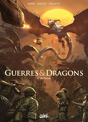 Téléchargez le livre :  Guerres et Dragons T05 - Vietnam