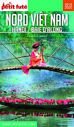 Download this eBook NORD VIETNAM 2019/2020 Petit Futé