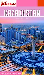 Download this eBook KAZAKHSTAN 2019/2020 Petit Futé