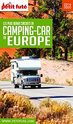 Download this eBook LES PLUS BEAUX CIRCUITS EN CAMPING-CAR EN EUROPE 2019/2020 Petit Futé