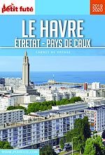 Download this eBook LE HAVRE - ETRETAT - PAYS DE CAUX 2019/2020 Carnet Petit Futé