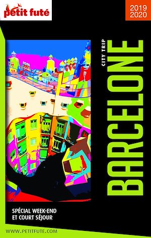 Download the eBook: BARCELONE CITY TRIP 2019 City trip Petit Futé