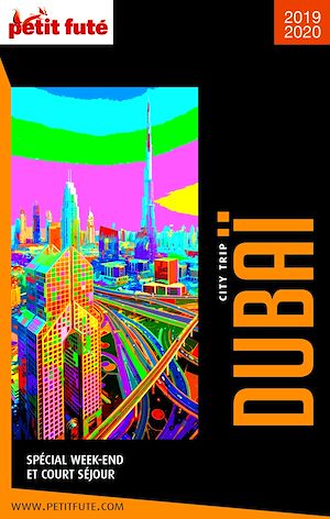 Download the eBook: DUBAÏ CITY TRIP 2019 City trip Petit Futé