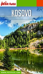 Download this eBook KOSOVO 2019/2020 Petit Futé