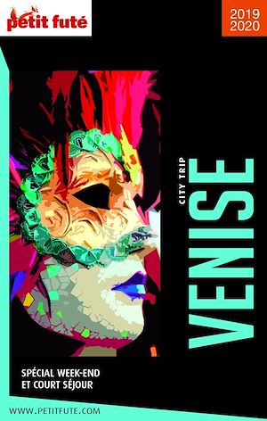 Download the eBook: VENISE CITY TRIP 2019/2020 City trip Petit Futé