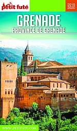 Download this eBook Grenade / Province de Grenade 2019/2020 Petit Futé