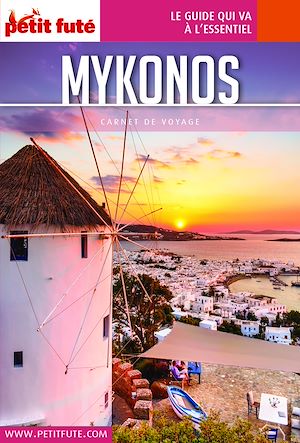 Téléchargez le livre :  MYKONOS 2019 Carnet Petit Futé