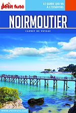 Download this eBook NOIRMOUTIER 2019/2020 Carnet Petit Futé