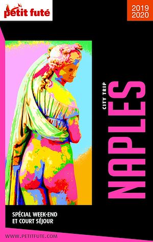 Download the eBook: NAPLES CITY TRIP 2019/2020 City trip Petit Futé