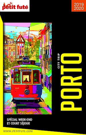 Download the eBook: PORTO CITY TRIP 2019/2020 City trip Petit Futé