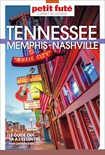 Télécharger le livre :  Guide Tennessee – Memphis - Nashville 2026 Carnet Petit Futé