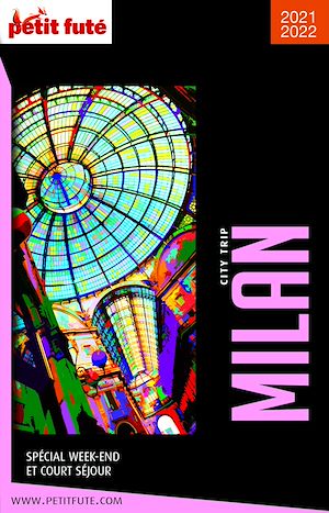 Download the eBook: MILAN CITY TRIP 2021/2022 City trip Petit Futé
