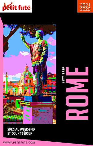 Download the eBook: ROME CITY TRIP 2021/2022 City trip Petit Futé