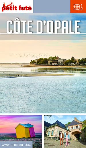 Téléchargez le livre :  CÔTE D'OPALE / BAIE DE SOMME 2020 Petit Futé