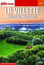 Download this eBook LA VILLETTE AND PARIS NORTHEAST 2020 Carnet Petit Futé