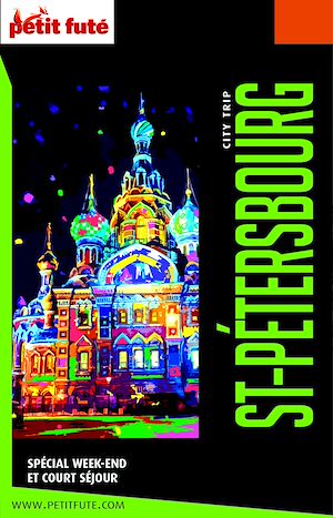 Download the eBook: SAINT PÉTERSBOURG CITY TRIP 2022/2023 City trip Petit Futé