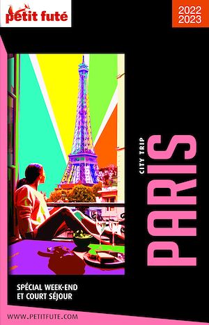 Download the eBook: PARIS CITY TRIP 2021/2022 City trip Petit Futé
