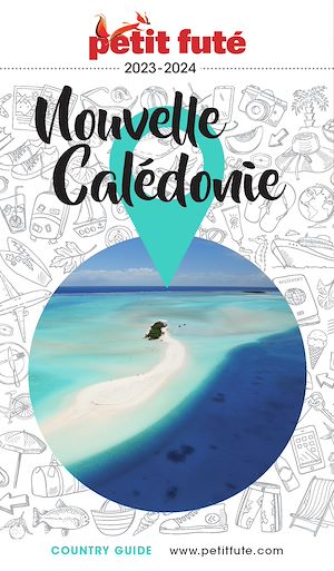 Téléchargez le livre :  NOUVELLE CALÉDONIE 2023/2024 Petit Futé