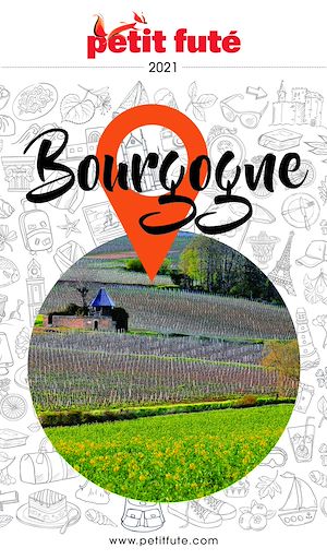 Téléchargez le livre :  BOURGOGNE 2021 Petit Futé