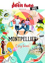 Download this eBook MONTPELLIER 2024 Petit Futé