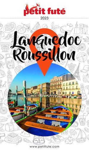 Téléchargez le livre :  LANGUEDOC ROUSSILLON 2023 Petit Futé