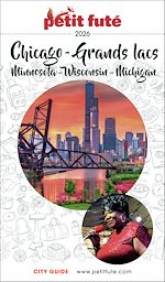 Télécharger le livre :  Guide Chicago – Grands Lacs 2026/2027 Petit Futé: Minnesota – Wisconsin – Michigan