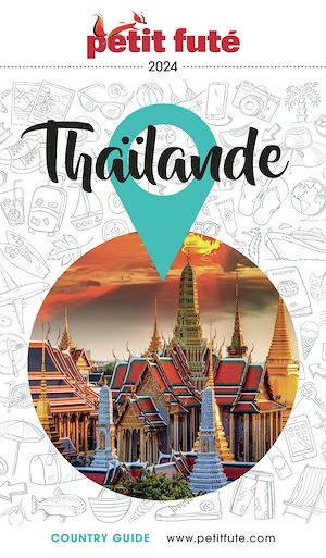 Téléchargez le livre :  THAÏLANDE 2024 Petit Futé