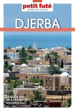 Téléchargez le livre :  Guide Djerba 2023 Carnet Petit Futé