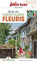 Télécharger le livre :  VILLES ET VILLAGES FLEURIS 2024/2025 Petit Futé
