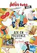 Télécharger le livre :  AIX-EN-PROVENCE 2025 Petit Futé