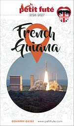 Télécharger le livre :  Guide Guyane (en Anglais) 2026 Petit Futé