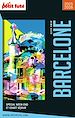 Télécharger le livre :  BARCELONE CITY TRIP 2025/2026 City trip Petit Futé