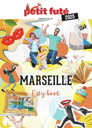 Téléchargez le livre :  Guide Marseille 2025 Petit Futé