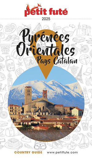 Téléchargez le livre :  PYRÉNÉES ORIENTALES 2025 Petit Futé