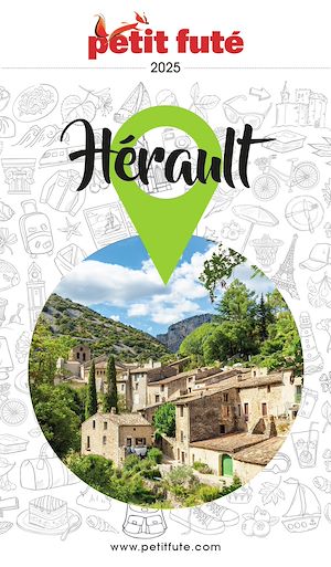 Téléchargez le livre :  HÉRAULT 2025 Petit Futé