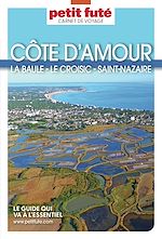 Télécharger le livre :  Guide Côte D'amour 2026/2027 Carnet Petit Futé: La Baule - Le Croisic - Saint-Nazaire