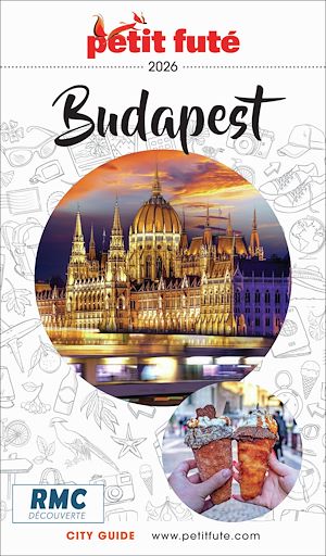 Téléchargez le livre :  Guide Budapest 2025/2026 Petit Futé
