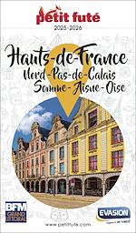 Download this eBook Guide Hauts De France 2025 Petit Futé: Nord - Pas-de-Calais - Somme - Aisne - Oise
