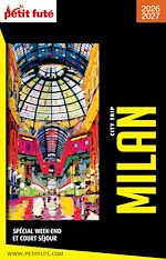 Télécharger le livre :  Guide Milan City Trip 2026/2027 City trip Petit Futé