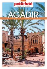 Télécharger le livre :  Guide Agadir 2026 Carnet Petit Futé: Taghazout - Vallée du Paradis