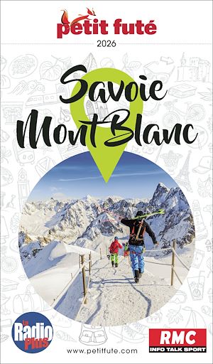 Téléchargez le livre :  Guide Savoie Mont-blanc 2026 Petit Futé