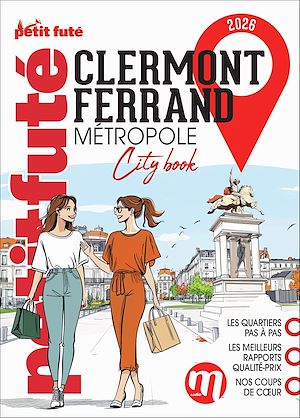 Téléchargez le livre :  Guide Clermont-ferrand Métropole 2026 Petit Futé