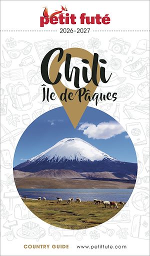 Téléchargez le livre :  Guide Chili - île De Pâques 2026/2027 Petit Futé