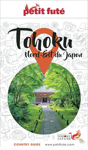 Download the eBook: Guide Tohoku 2026/2027 Petit Futé
