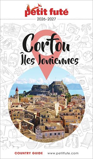 Téléchargez le livre :  Guide Corfou - Iles Ioniennes 2026/2027 Petit Futé