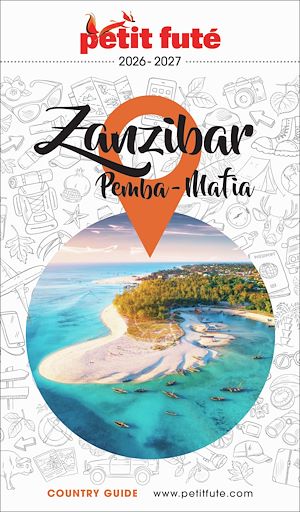 Téléchargez le livre :  Guide Zanzibar 2026/2027 Petit Futé: Pemba - Mafia