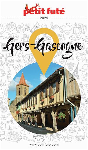 Téléchargez le livre :  Guide Gers Gascogne 2026 Petit Futé