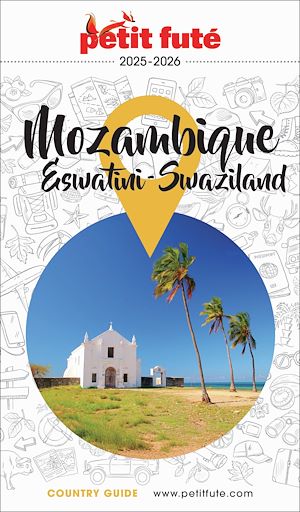 Téléchargez le livre :  Guide Mozambique / Eswatini 2026/2027 Petit Futé